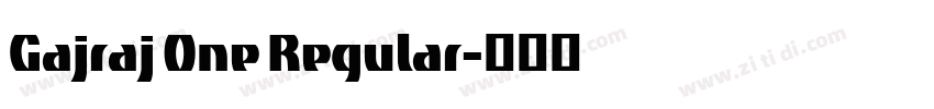Gajraj One Regular字体转换 Gajraj One Regular字体转换